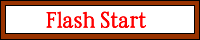 Flash Start!